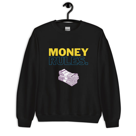 Money Rules: Cozy Sweatshirt, Wealthy Vibes | Unisex Sweatshirt